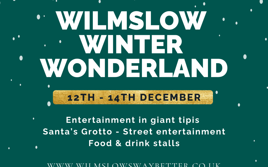 Wilmslow Winter Wonderland