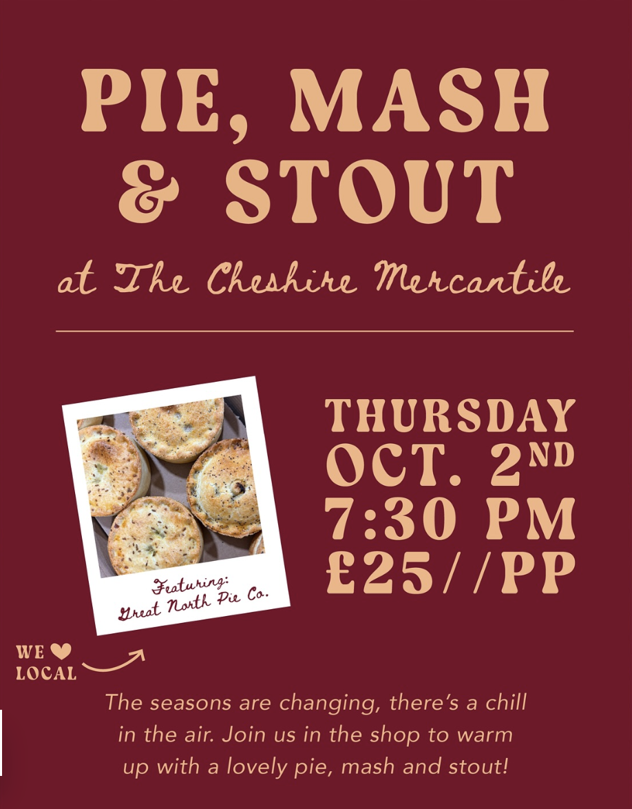 Pie, Mash & Stout Evening at The Cheshire Mercantile